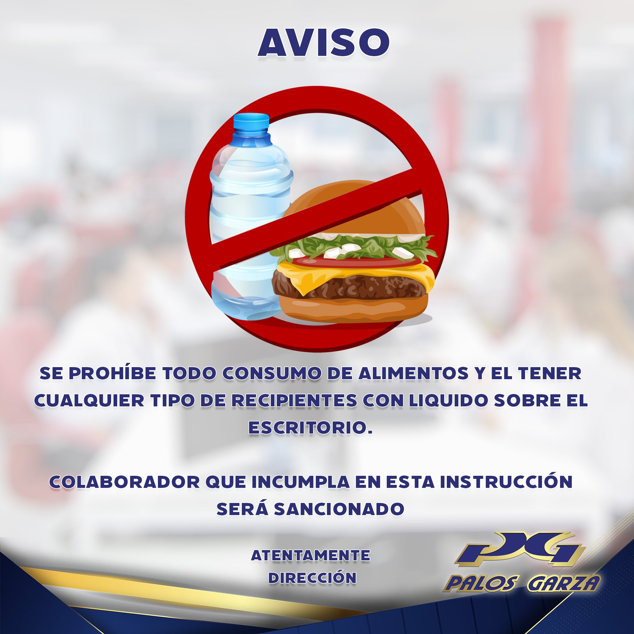 Aviso Interno/ Prohibido alimentos sobre el escritorio.